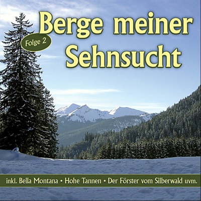 Berge Meiner Sehnsucht, Folge 2