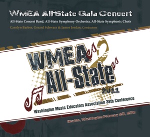 Washington Music Educators Association 2011 All State Gala Concert