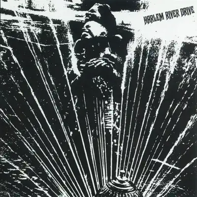 Listen to Harlem River Drive by Harlem River Drive