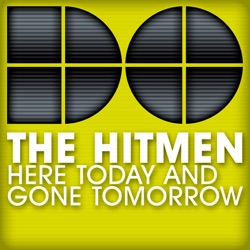 The Hitmen - Here Today and Gone Tomorrow