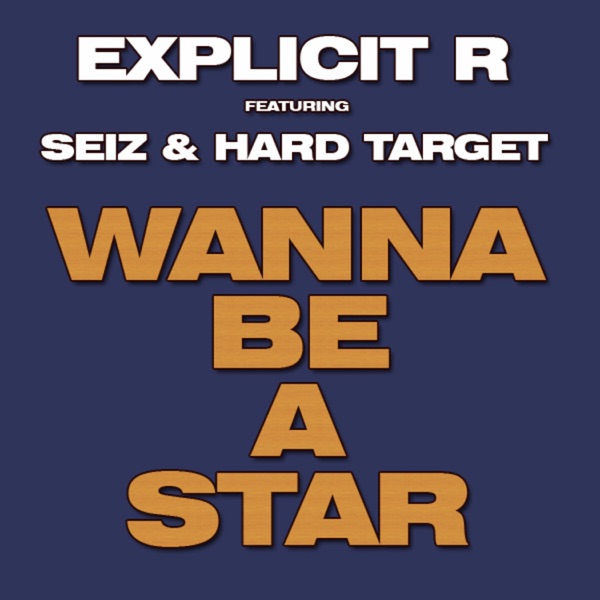 Cover of Wanna Be A Star - Single