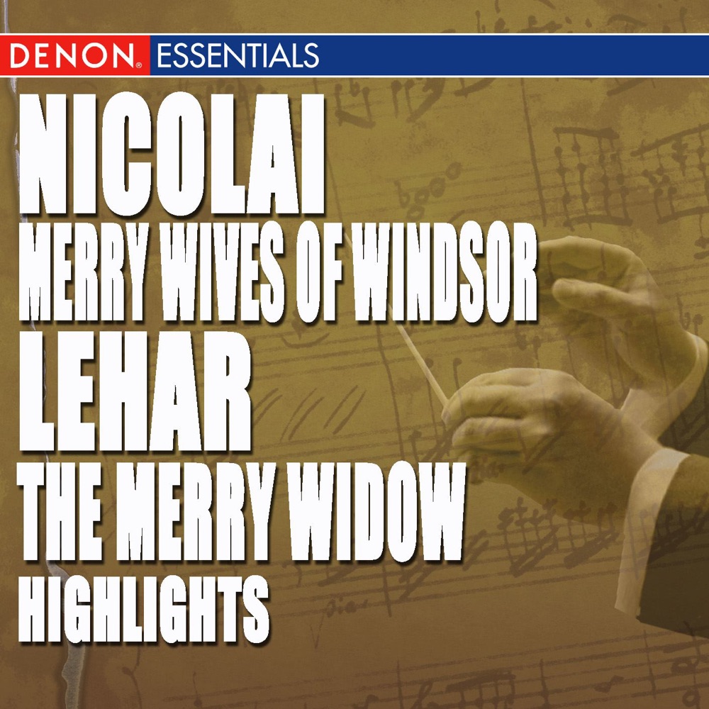 Обложка альбома «Nicolai: Merry Wives of Windsor Highlights - Lehár: The Merry Widow Highlights» — Wiener Volksoper Orchester & Franz Bauer-Theussl