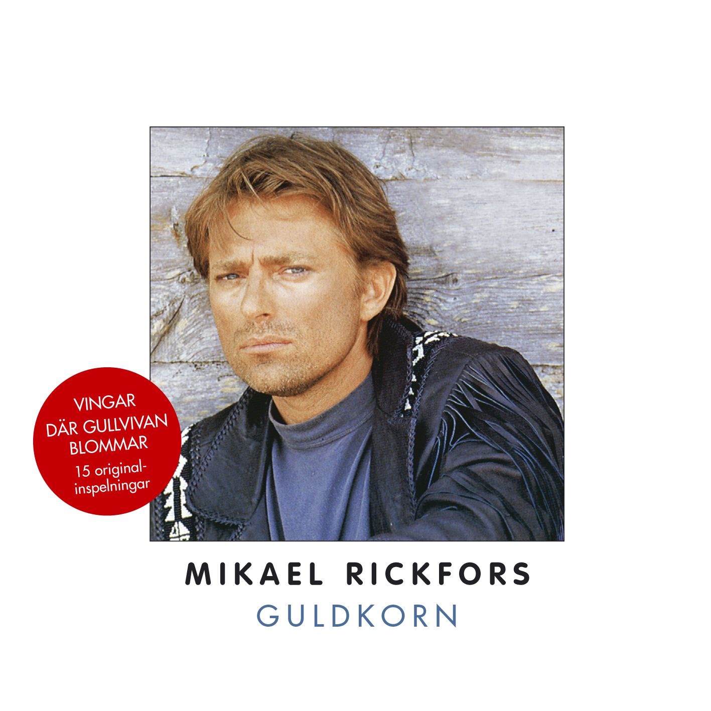 Guldkorn: Mikael Rickfors