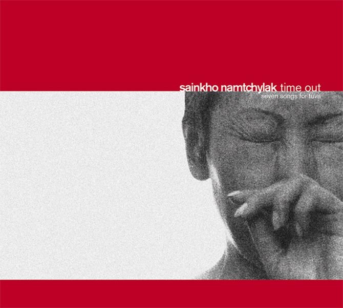Sainkho Namtchylak – Time Out – Seven Songs for Tuva Cover