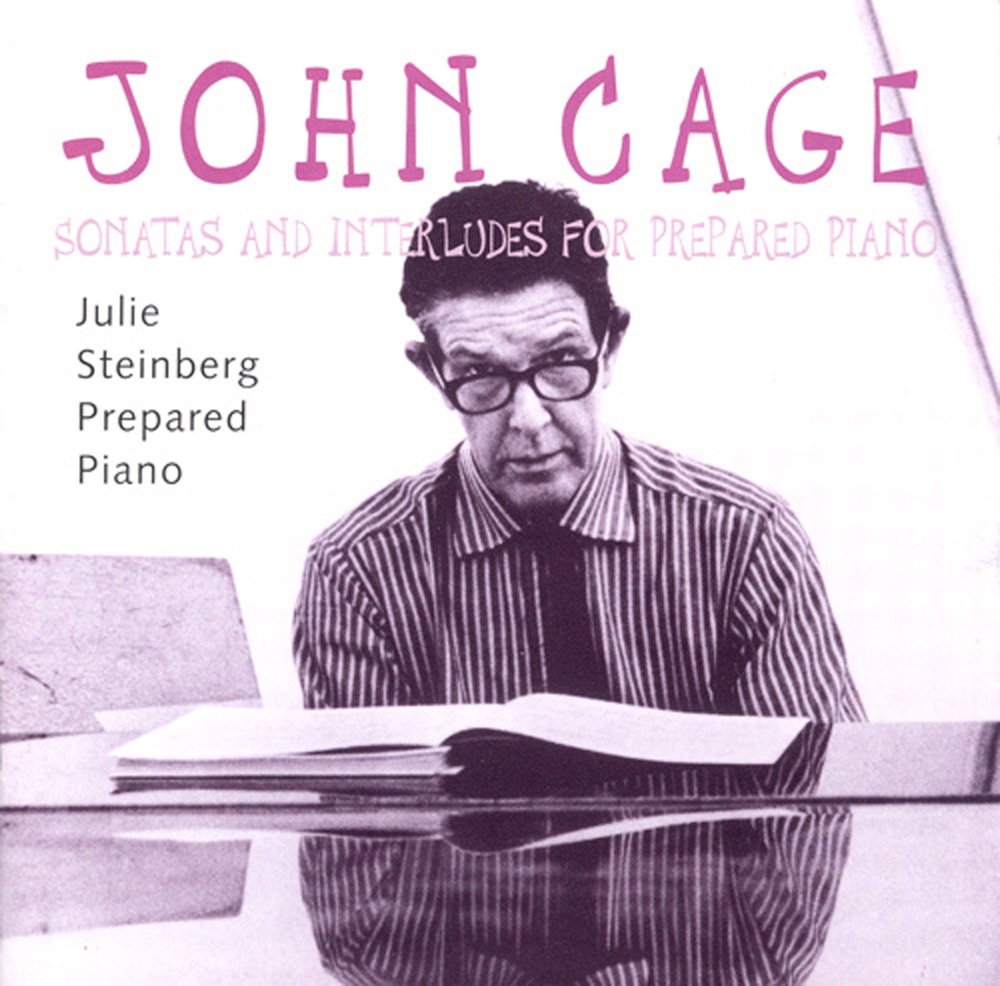 Обложка альбома «Cage: Sonatas and Interludes for Prepared Piano» — Julie Steinberg