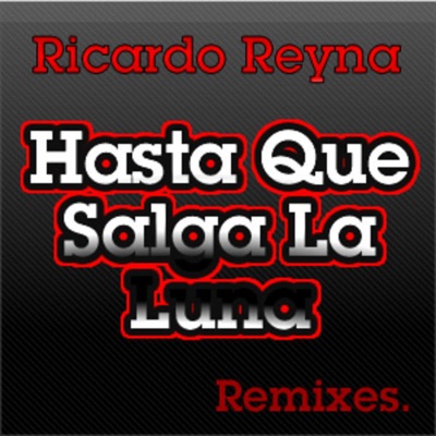 Hasta Que Salga la Luna - EP
