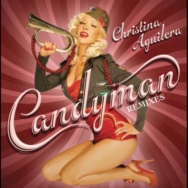 Candyman (Dance Vault Mixes) - EP - クリスティーナ・アギレラの