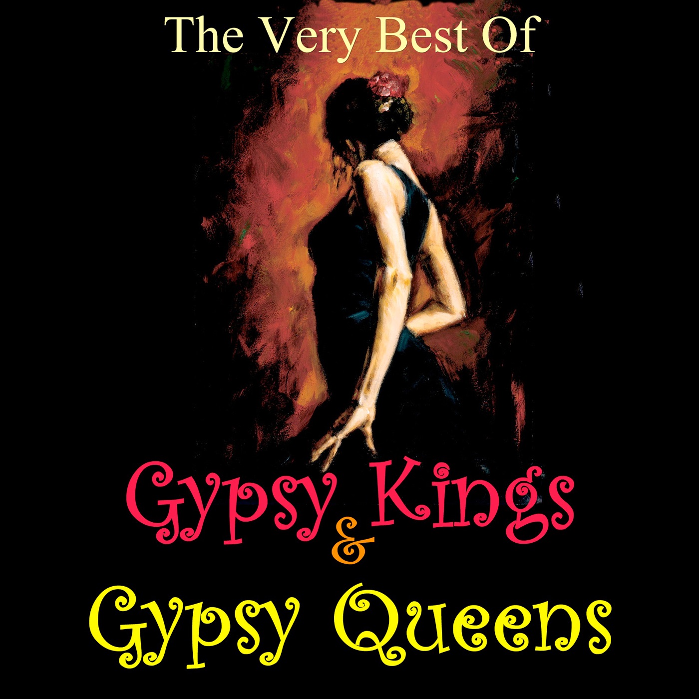 The Very Best of Gypsy Kings & Gypsy Queens