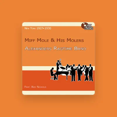 Listen to Miff Mole's Molers, watch music videos, read bio, see tour dates & more!