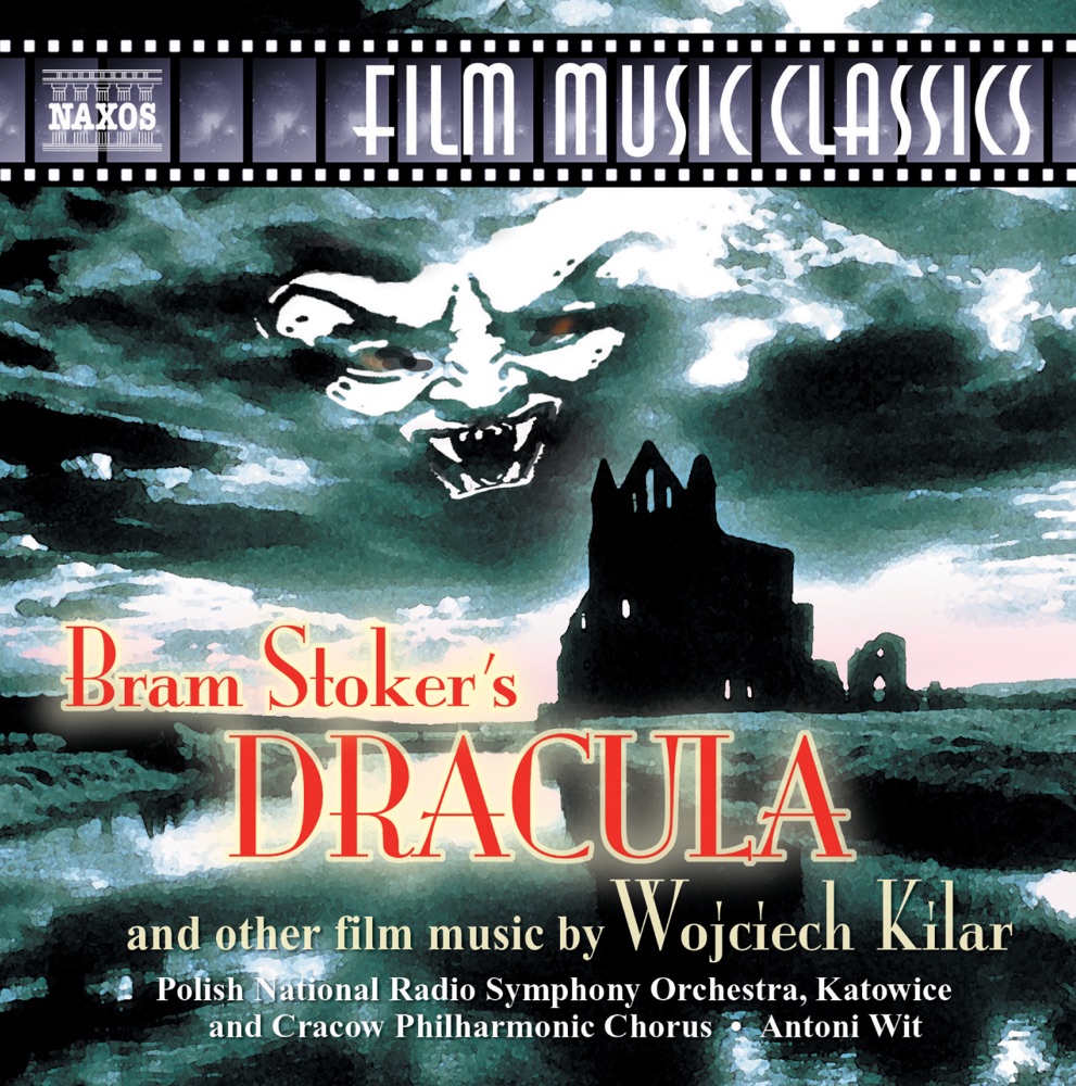 Обложка альбома «Kilar: Bram Stoker's Dracula and Other Film Music» — Antoni Wit, Cracow Philharmonic Chorus, Jacek Mentel & Polish National Radio Symphony Orchestra
