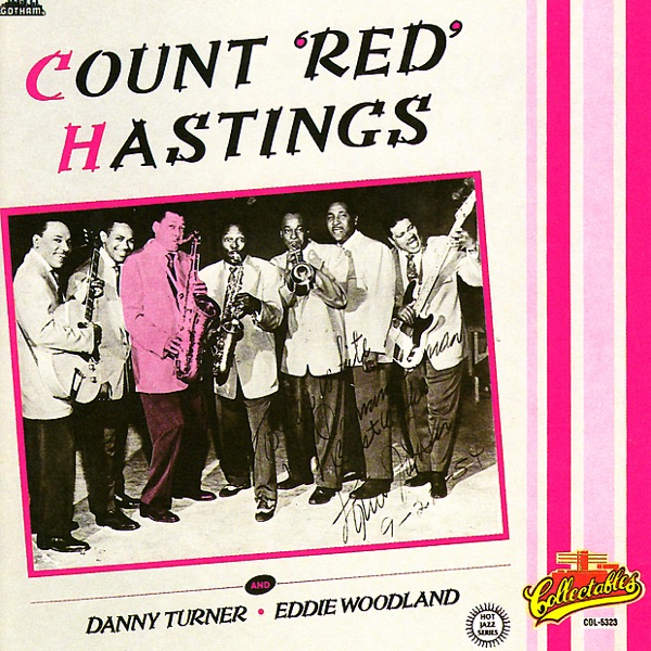 Count "Red" Hastings & Danny Turner, Eddie Woodland