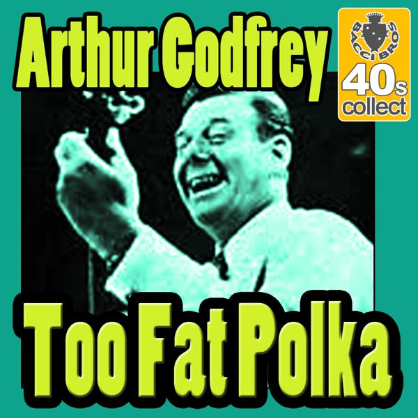 Too Fat Polka (Remastered) - Single