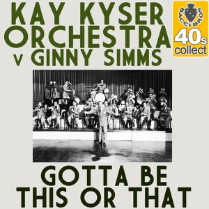 Gotta Be This or That (Remastered) - Single