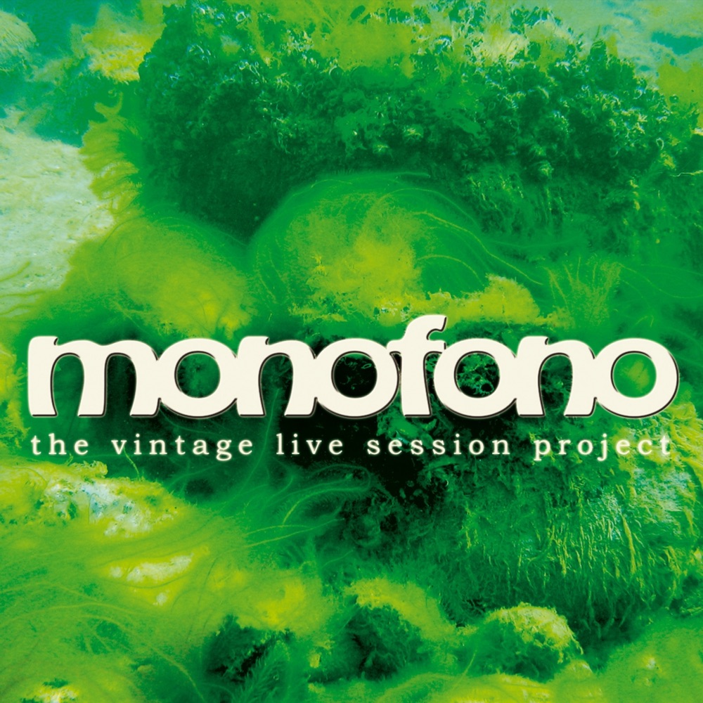Обложка альбома «Monofono (The Vintage Live Session Projekt, Vol.2)» — Monofono