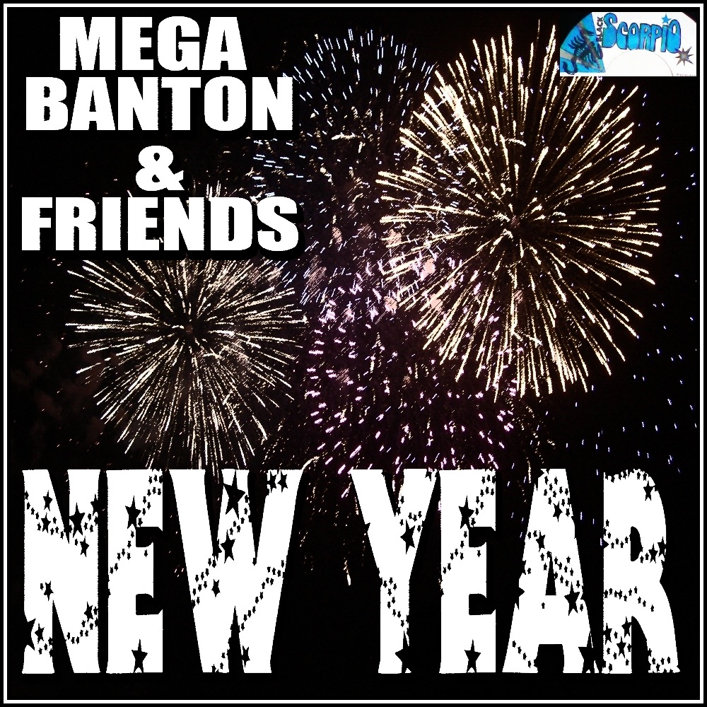 Обложка альбома «Mega Banton & Friends New Year» — Mega Banton