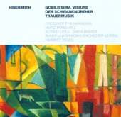 Hindemith: Nobilissima Visione, Der Schwanendreher & Trauermusik