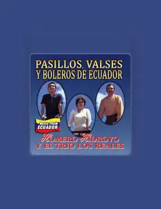 Listen to Homero Hidrovo Y El Trio Los Reales, watch music videos, read bio, see tour dates & more!