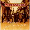 Son Candela - Suena Bien