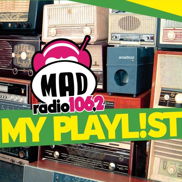 Mad Radio 106,2 - My Playlist