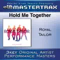 Hold me together