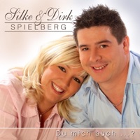 Silke & Dirk Spielberg - Mit dem ersten Schritt ins Glück