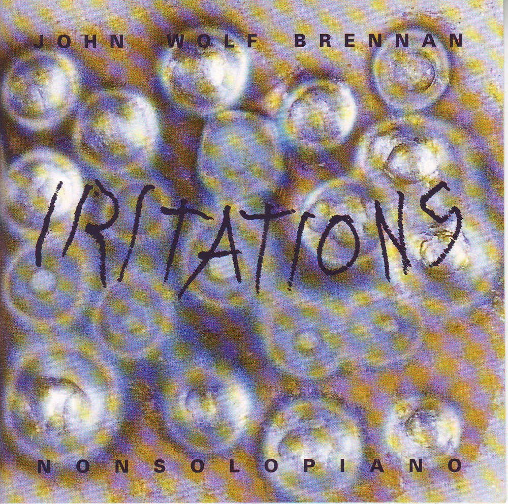 Обложка альбома «Iritations» — John Wolf Brennan