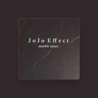 Listen to Jojo Effect, watch music videos, read bio, see tour dates & more!
