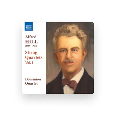 Listen to Alfred Hill String Quartet, watch music videos, read bio, see tour dates & more!