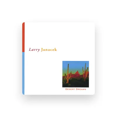 Listen to Larry Janacek, watch music videos, read bio, see tour dates & more!