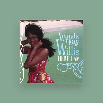 Listen to Wanda Ray Willis, watch music videos, read bio, see tour dates & more!