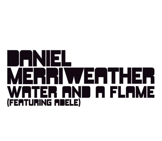 Water and a Flame (feat. Adele) - Single