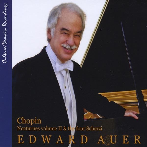 Обложка альбома «Chopin: Nocturnes Vol. 2 & the Four Scherzi» — Edward Auer