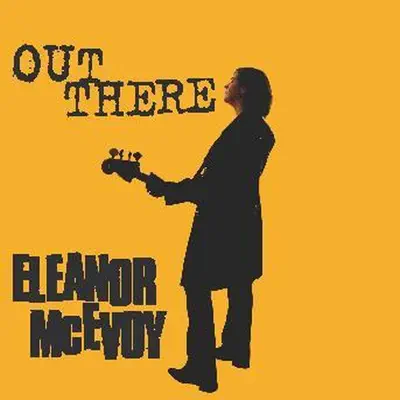 Out There - Eleanor McEvoy Out There - Eleanor McEvoy