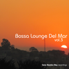 Bossa Lounge Del Mar Vol.3 - Varios Artistas