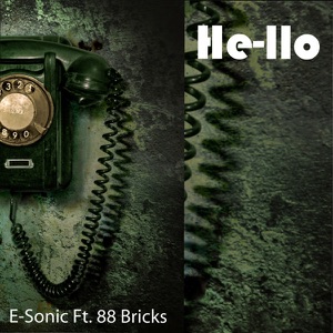 He-Llo (feat. 88 Bricks) - Single