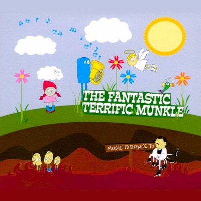 The Fantastic Terrific Munkle - The Absent-Minded Saint