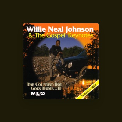 Listen to Willie Neal Johnson & The Gospel Keynotes, watch music videos, read bio, see tour dates & more!