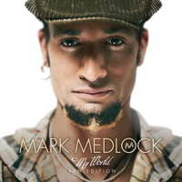 My World (Deluxe Version) - Mark Medlock