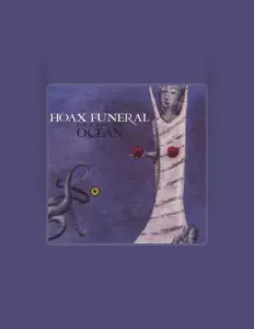 聆聽 Hoax Funeral、觀看音樂影片、閱讀小傳、查看巡演日期等！