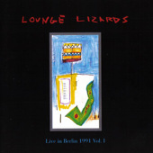 Live in Berlin Vol.2 - The Lounge Lizards