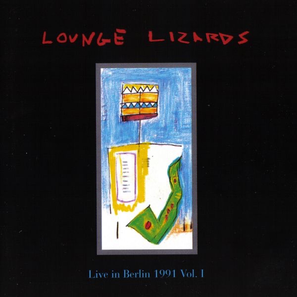 Lounge Lizards - No Pain For Cakes