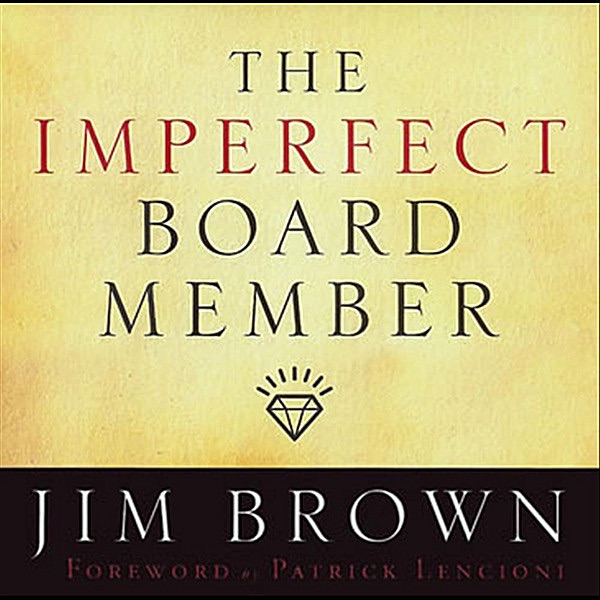 The Imperfect Board Member