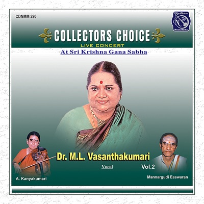 Collectors Choice - Live Concert - Vol.2 - Dr M L Vasanthakumari