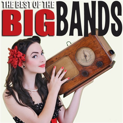 The Best of the Big Bands