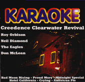 Karaoke: Creedence Clearwater Revival, Roy Orbison, Neil Diamond, The Eagles & Don McLean