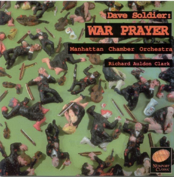 Обложка альбома «Dave Soldier: War Prayer & Ultraviolet Railroad» — Manhattan Chamber Orchestra & Richard Auldon Clark