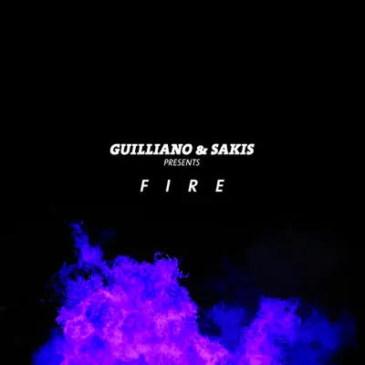 Ouve Fire - Single de Sakis & Guilliano