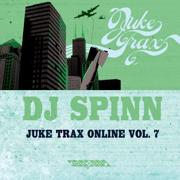 Juke Trax Online, Vol. 7 - EP