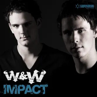 Impact (Radio Mix) by W&W song reviws