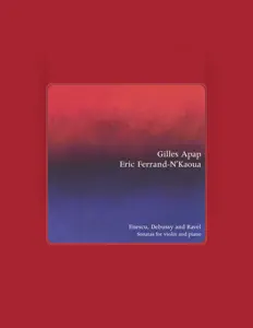 Poslechněte si interpreta Gilles Apap & Eric Ferrand-N' Kaoua, sledujte hudební videa, přečtěte si životopis, podívejte se na data turné a další informace.